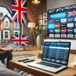 the best iptv provider in uk